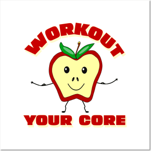 WORKOUT Quote Workout Your Core Funny Apple Posters and Art